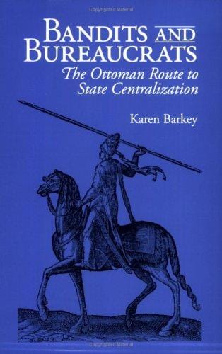 Bandits and Bureaucrats: The Ottoman Route to State Centralization (Wilder House Series in Politics, History, and Culture)