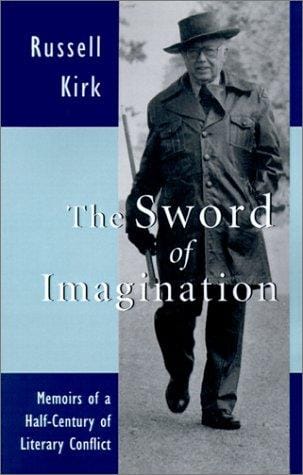 The Sword of Imagination: Memoirs of a Half-Century of Literary Conflict