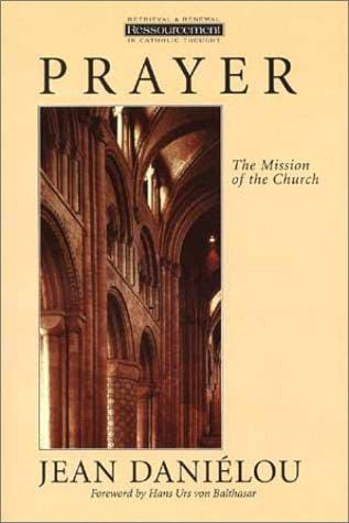 Prayer: the mission of the church