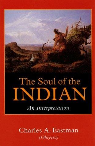 The soul of the Indian: an interpretation