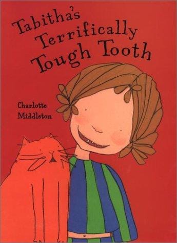 Tabitha's terrifically tough tooth