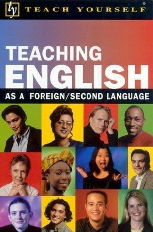 Teach Yourself Teaching English as a Foreign/Second Language