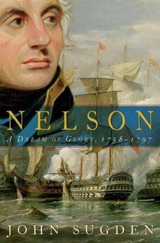 Nelson: A Dream of Glory, 1758-1797