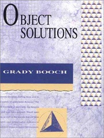 Object solutions: managing the object-oriented project