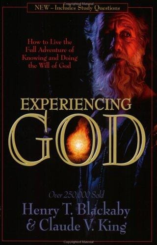 Experiencing God: Knowing and Doing His Will