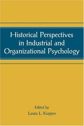 Historical Perspectives in Industrial and Organizational Psychology (Applied Psychology Series) (Series in Applied Psychology)