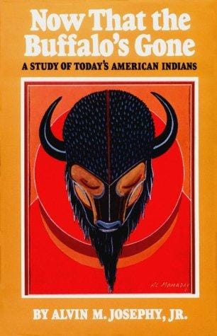 Now That the Buffalo's Gone: A Study of Today's American Indians