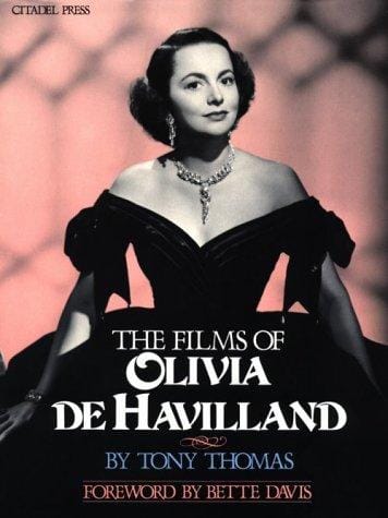 The Films Of Olivia De Havilland