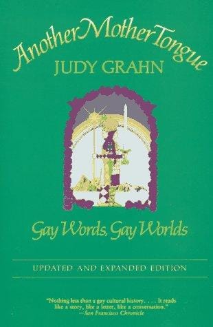 Another Mother Tongue: Gay Words, Gay Worlds