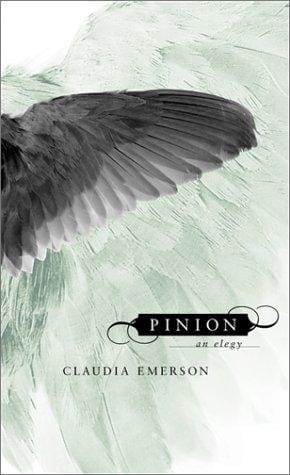 Pinion: an elegy