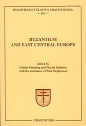 Byzantium and East Central Europe