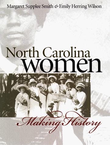 North Carolina women: making history