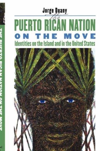 The Puerto Rican Nation on the Move: Identities on the Island and in the United States