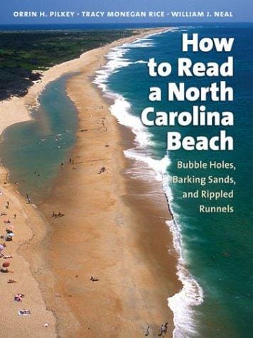 How to Read a North Carolina Beach: Bubble Holes, Barking Sands, and Rippled Runnels
