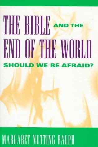 The Bible and the end of the world: should we be afraid?