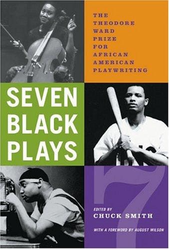 Seven Black plays: the Theodore Ward Prize for African American Playwriting