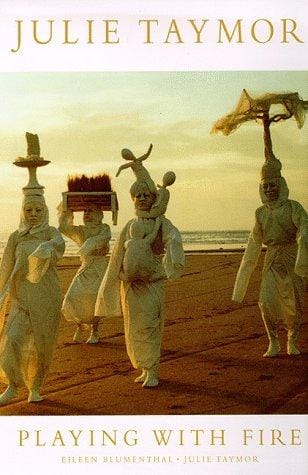 Julie Taymor, playing with fire: theater, opera, film