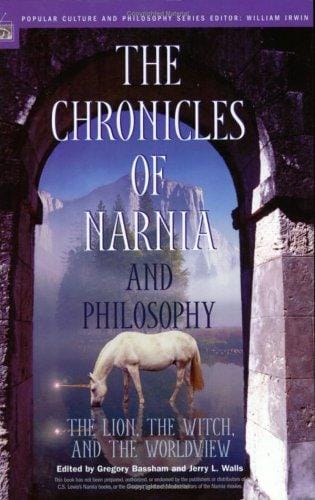 The Chronicles of Narnia and Philosophy: The Lion, the Witch, and the Worldview (Popular Culture and Philosophy)