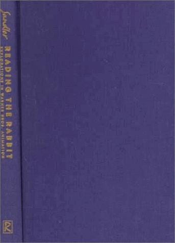 Reading the Rabbit: Explorations in Warner Bros. Animation