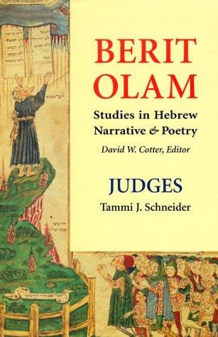 Judges: Studies in Hebrew Narrative and Poetry (Berit Olam Series)