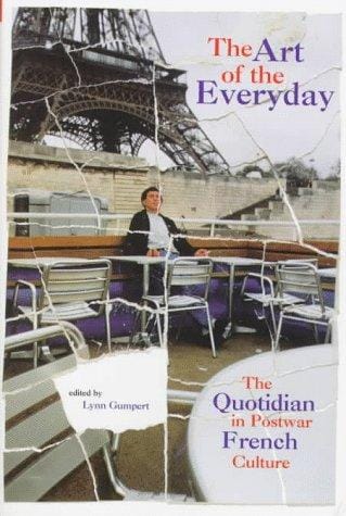 The art of the everyday: the quotidian in postwar French culture