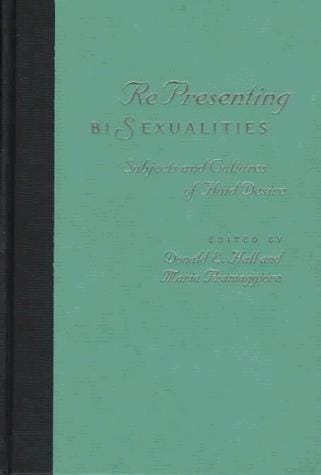 Representing Bisexualities: Subjects and Cultures of Fluid Desire
