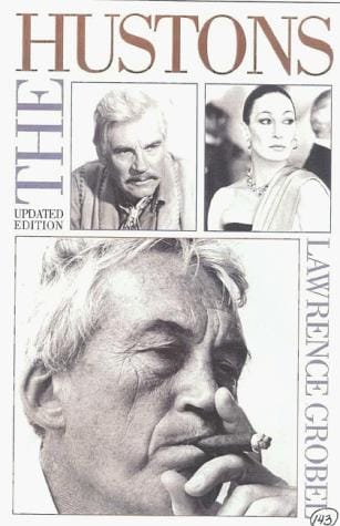 The Hustons: the life and times of a Hollywood dynasty