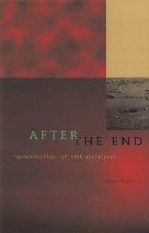 After the End: Representations of Post-Apocalypse