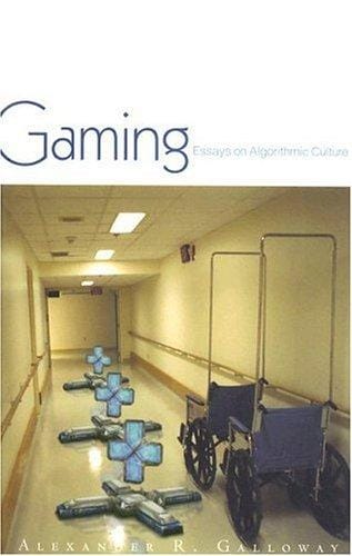 Gaming: Essays On Algorithmic Culture (Electronic Mediations)