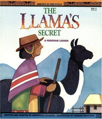 The Llama's secret: a Peruvian legend