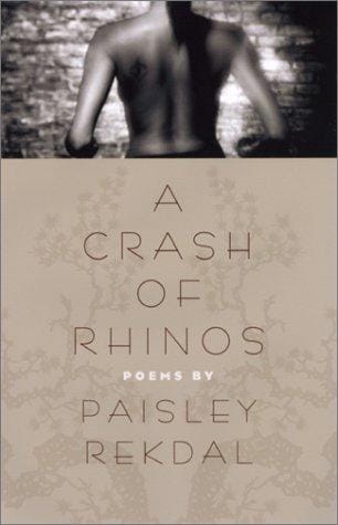 A Crash of Rhinos: Poems