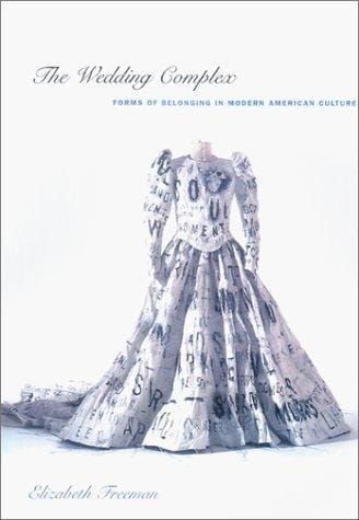 The wedding complex: forms of belonging in modern American culture