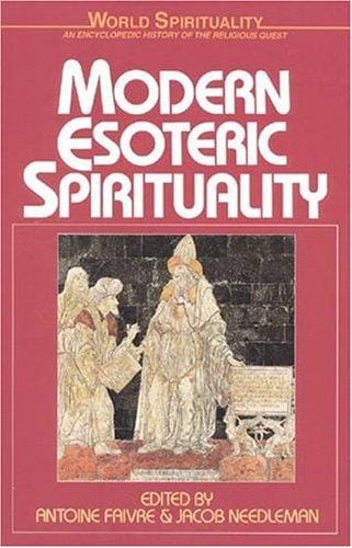 Modern Esoteric Spirituality (Word Spirituality, Vol 21)