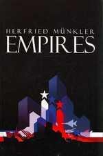 Empires: the logic of world domination from ancient Rome to the United States