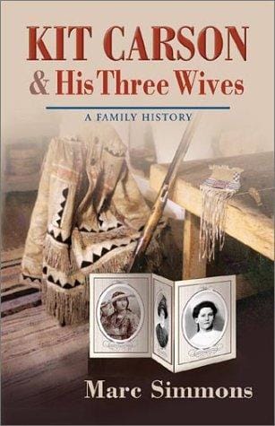 Kit Carson & his three wives: a family history