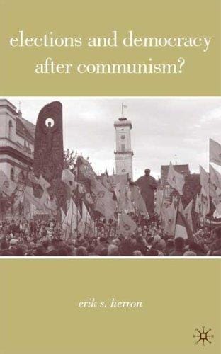 Elections and democracy after communism?