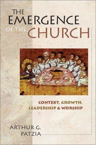 The Emergence of the Church: Context, Growth, Leadership & Worship