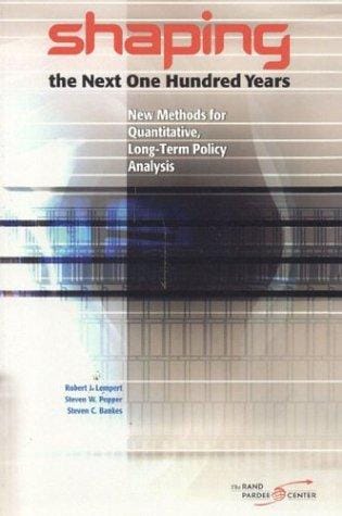 Shaping the next one hundred years: new methods for quantitative, long-term policy analysis and bibliography