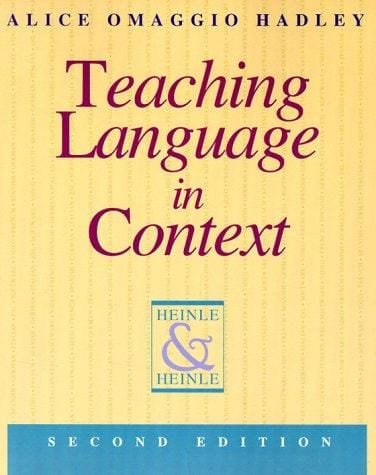 Teaching Language in Context (Teaching Methods)