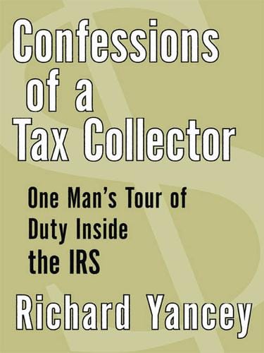 Confessions of a Tax Collector