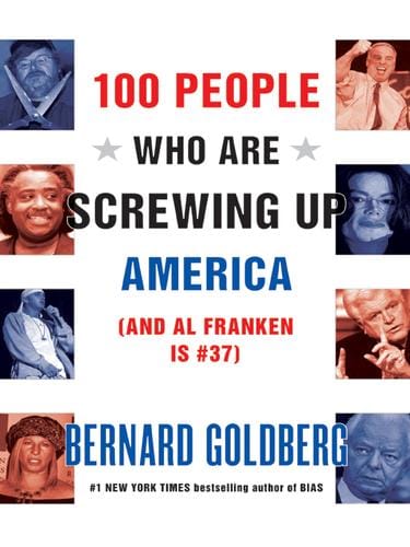 100 People Who Are Screwing Up America