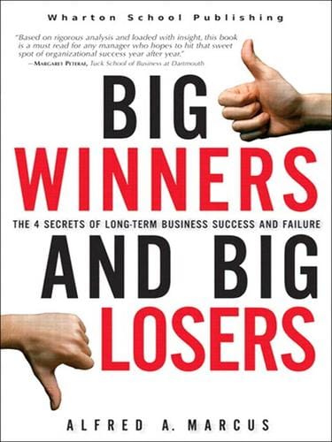 Big Winners and Big Losers