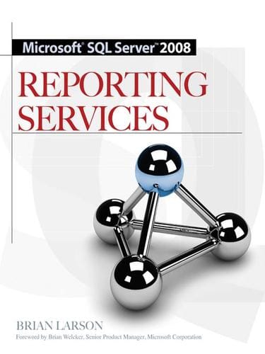 Microsoft® SQL ServerTM 2008 Reporting Services