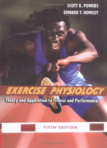 Exercise Physiology: Theory and Application to Fitness and Performance
