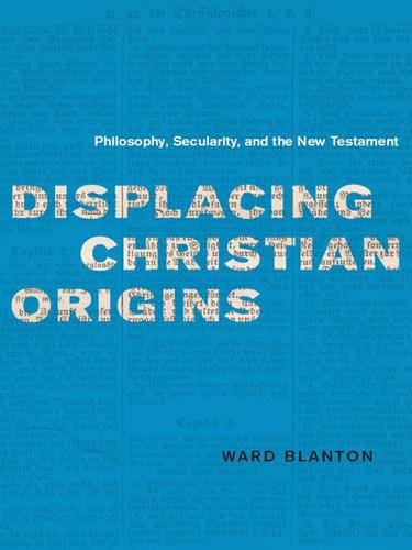 Displacing Christian Origins