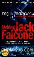 Making Jack Falcone: an undercover FBI agent takes down a mafia family