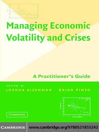 Managing Economic Volatility and Crises