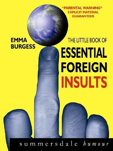The Little Book of Essential Foreign Insults