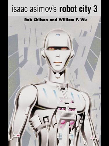 Isaac Asimov's Robot City 3