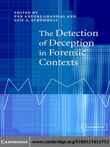 The Detection of Deception in Forensic Contexts